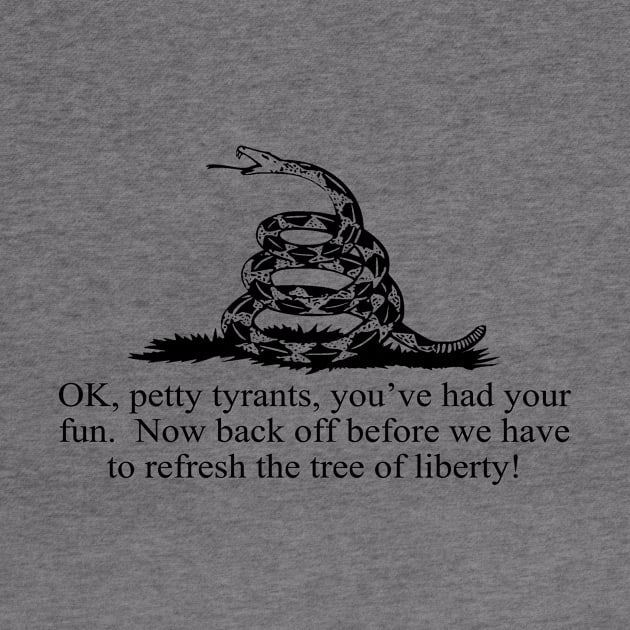 Back Off Petty Tyrants by RBailey